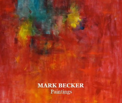 MARK BECKER Paintings book cover