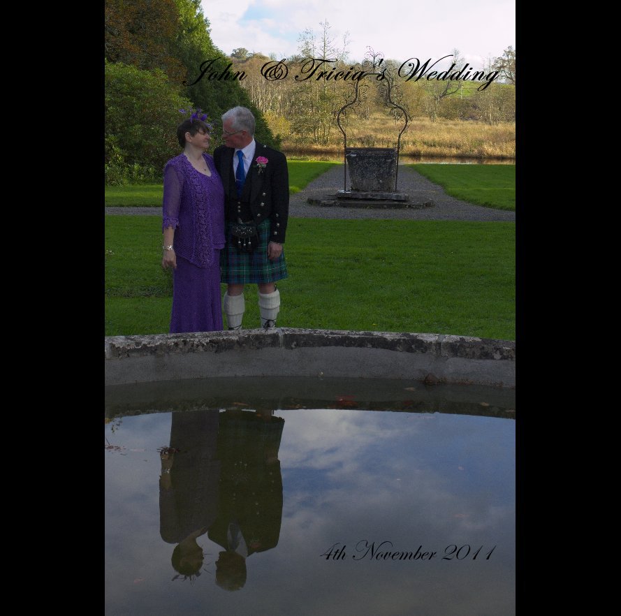 Bekijk John & Tricia's Wedding op 4th November 2011