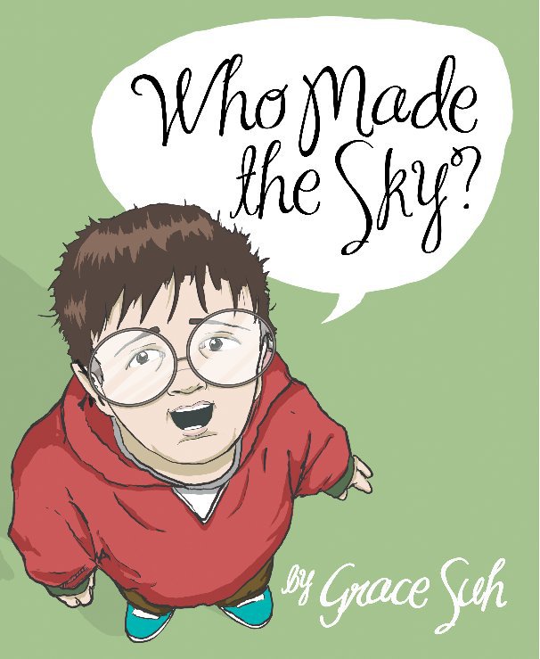 View Who Made the Sky by Grace Suh