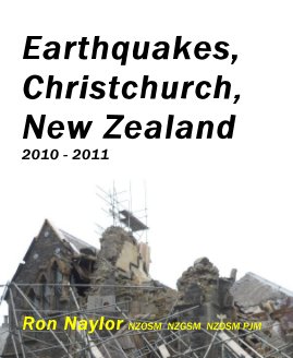 Earthquakes, Christchurch, New Zealand 2010 - 2011 book cover