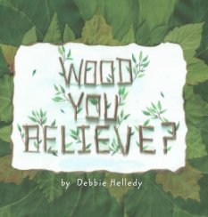 Wood You Believe? book cover