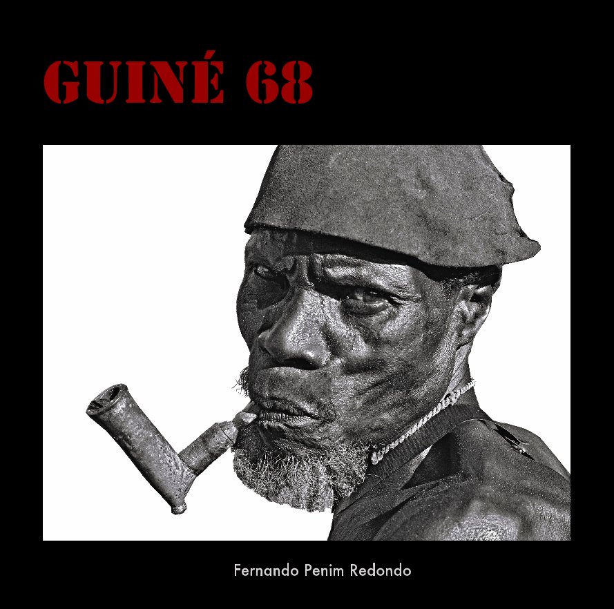 View GUINÉ 68 by Fernando Penim Redondo