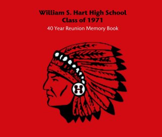 William S. Hart High School
Class of 1971 book cover
