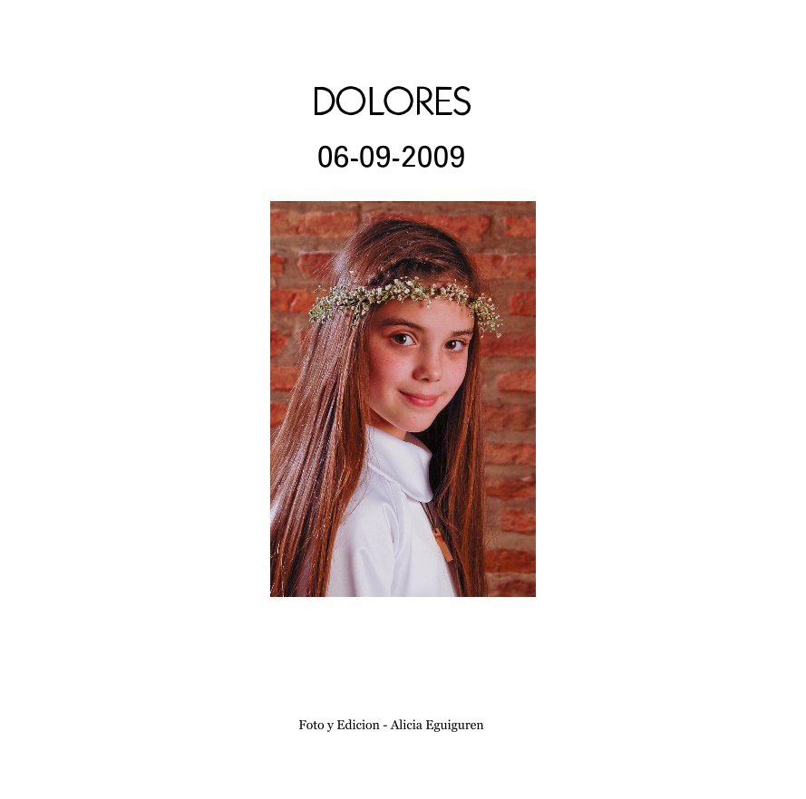 Ver DOLORES por Foto y Edicion - Alicia Eguiguren