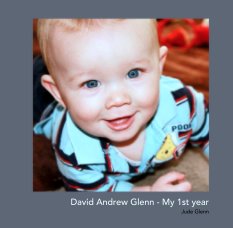 David Andrew Glenn - My 1st year book cover