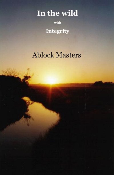 Visualizza In the wild with Integrity di Ablock Masters