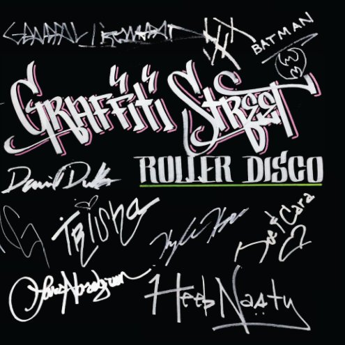 Bekijk GRAFFITI STREET roller disco op paul sabovik presents