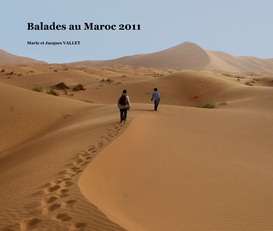 View Balades au Maroc 2011 by Marie et Jacques VALLET