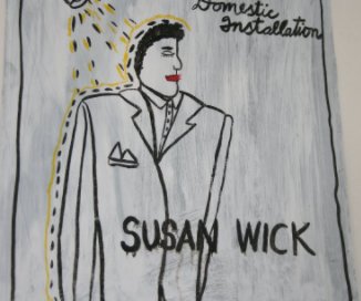 Domestic Installation by Susan Wick book cover