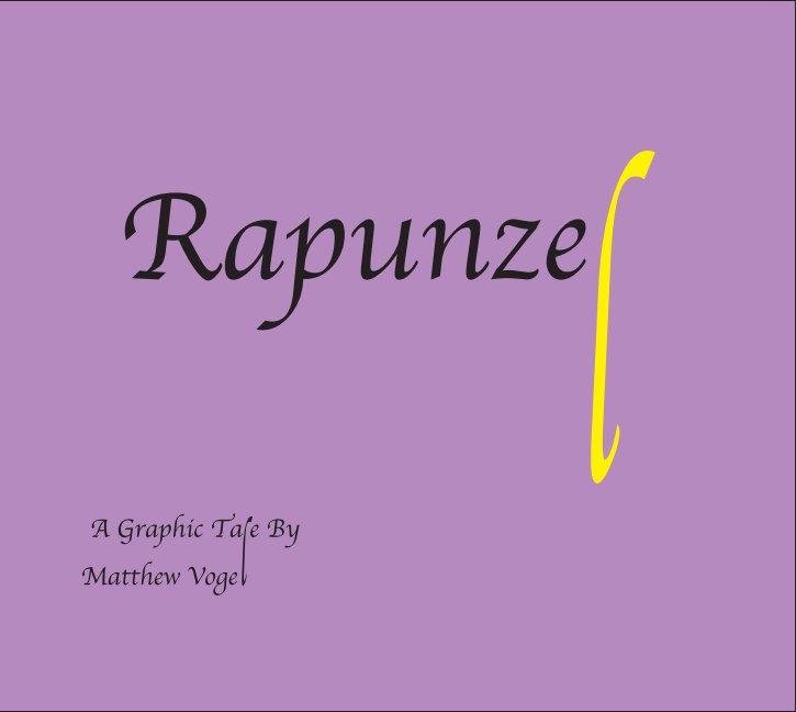 Ver Rapunzel por Matthew Vogel