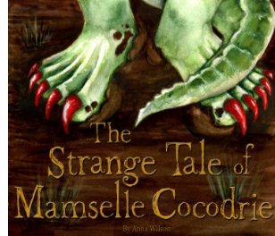 The Strange Tale of Mamselle Cocodrie book cover