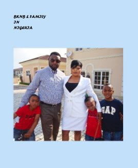 BKNB & FAMILY IN NIGERIA book cover