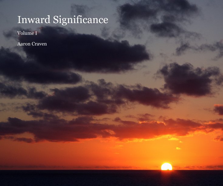 View Inward Significance by Aaron Craven