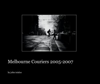 Melbourne Couriers 2005-2007 book cover