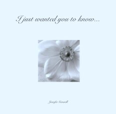 I just wanted you to know... book cover