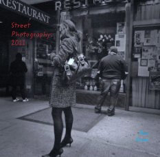 Street
Photography:
2011 book cover