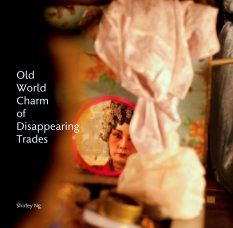 Old
World
Charm
of
Disappearing
Trades book cover