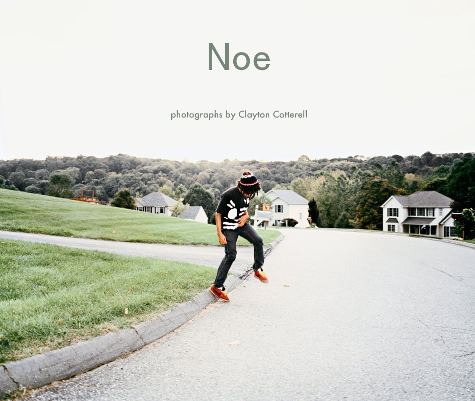 View Noe by photographs by Clayton Cotterell