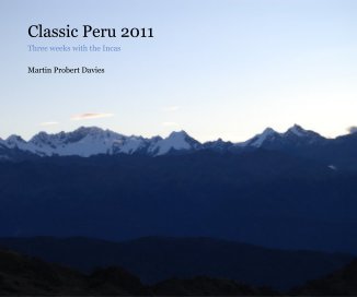 Classic Peru 2011 book cover