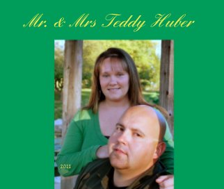 Mr. & Mrs Teddy Huber book cover