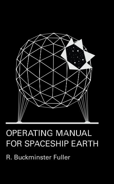 Ver Operating Manual for Spaceship Earth por R. Buckminster Fuller
