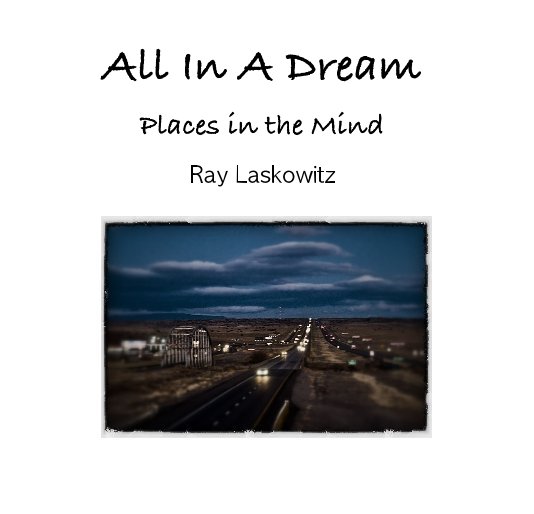 View All In A Dream by Ray Laskowitz