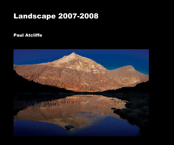 Ver Landscape 2007-2008 por Paul Atcliffe