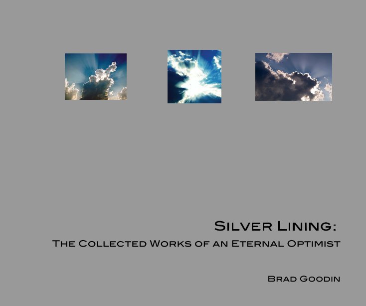 View Silver Lining: by Brad Goodin