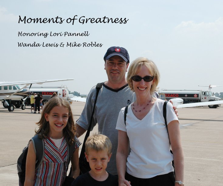 View Moments of Greatness by Wanda Lewis & Mike Robles