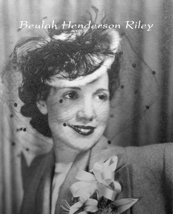 View Beulah Henderson Riley by Evan Mullins