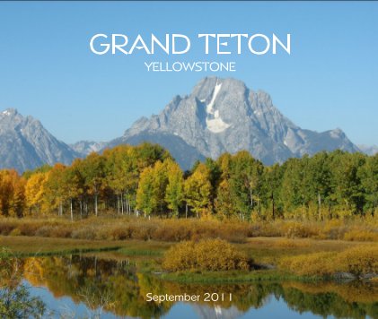 GRAND TETON YELLOWSTONE book cover