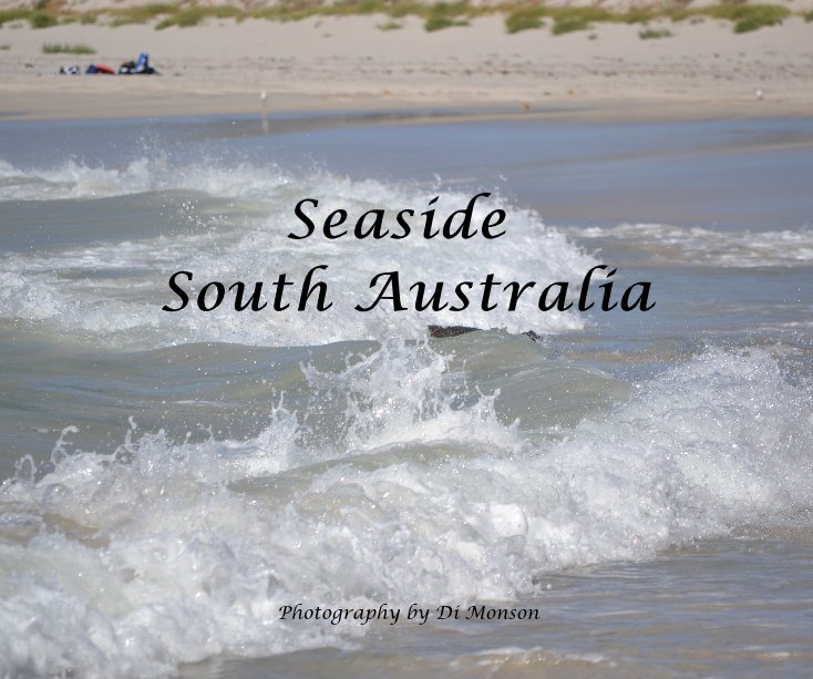 Visualizza Seaside South Australia di Photography by Di Monson