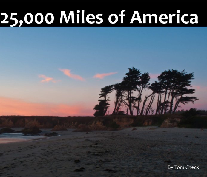 View 25,000 Miles of America by Thomas Check
