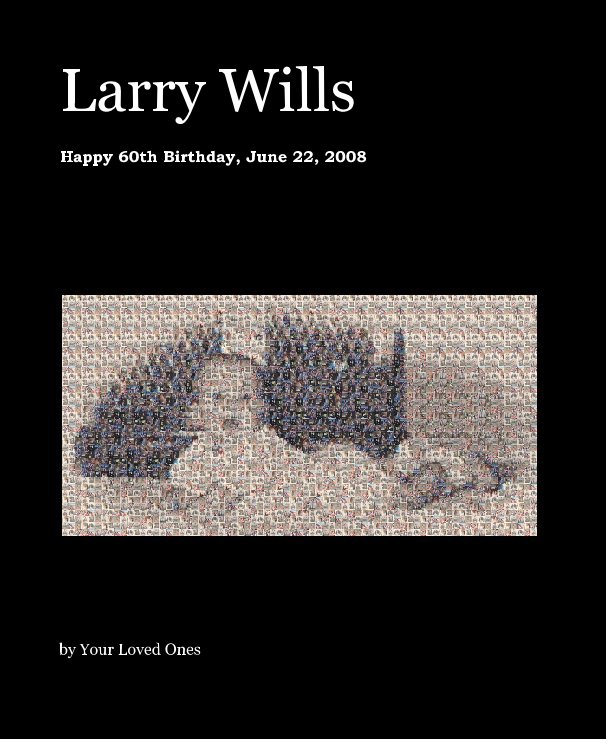 Ver Larry Wills por Your Loved Ones