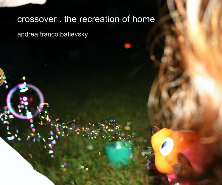Ver crossover . the recreation of home por andreafranco