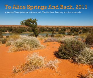 To Alice Springs And Back, 2011 book cover