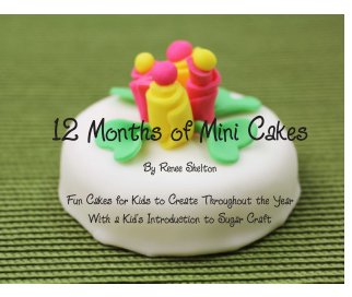 12 Months of Mini Cakes book cover