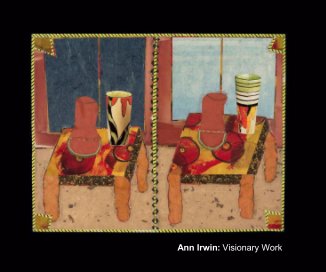 Ann Irwin: Visionary Work book cover