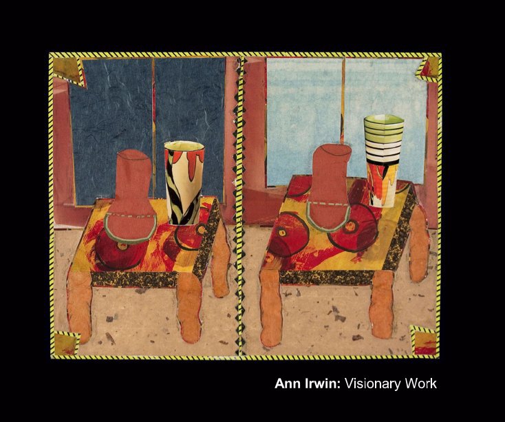 View Ann Irwin: Visionary Work by Lucas Irwin