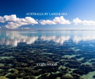 AUSTRALIA BY LAND & SEA book cover