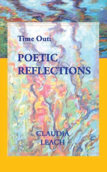 Ver Time Out: Poetic Reflections por Claudia F Roberts-Leach