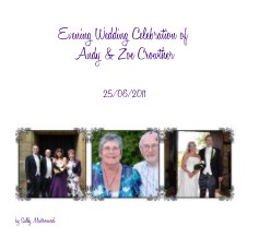Evening Wedding Celebration of Andy & Zoe Crowther book cover