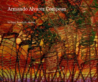 Armando Alvarez Compean book cover