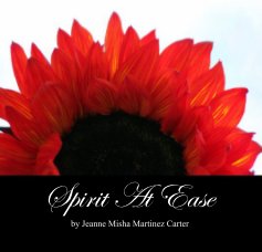 Spirit At Ease by Jeanne Misha Martinez Carter book cover