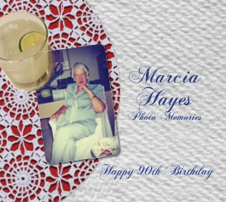 Marcia Hayes - 90th Birthday book cover