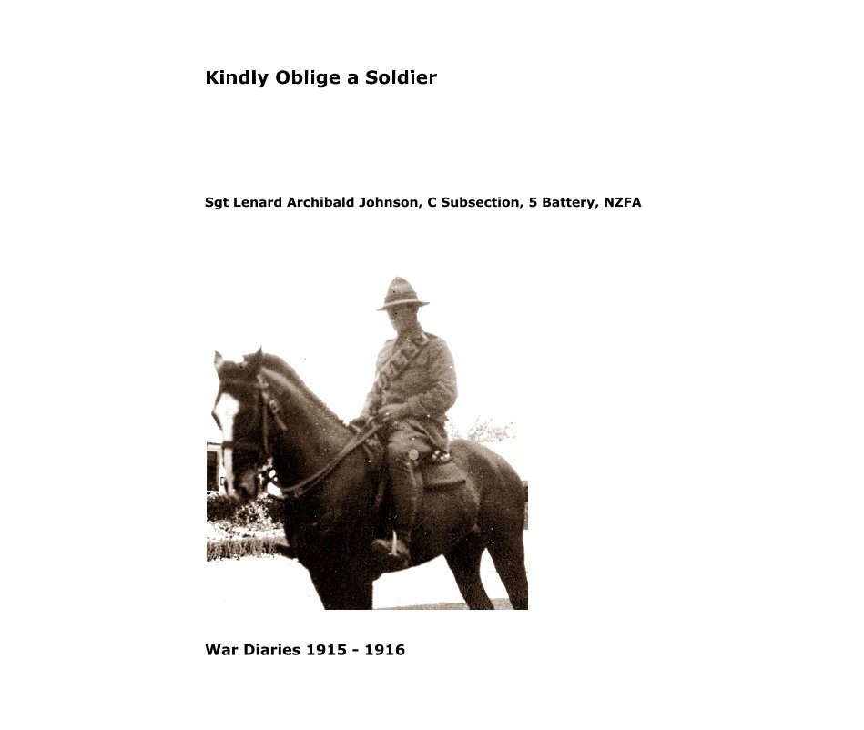 Ver Kindly Oblige a Soldier por War Diaries 1915 - 1916