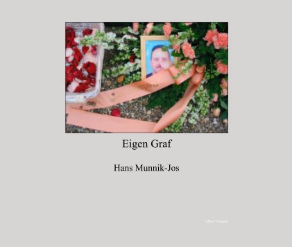 Eigen Graf Hans Munnik-Jos book cover