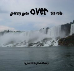 Granny Goes Over the Falls book cover