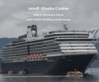 2008 Alaska Cruise book cover