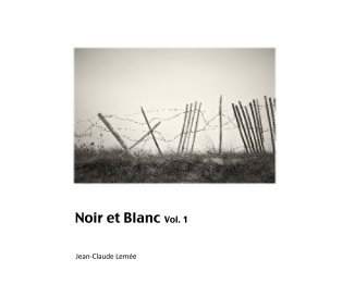 Noir et Blanc Vol. 1 book cover